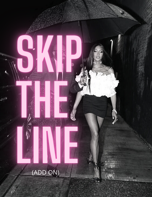 SKIP THE LINE (ADD-ON SERVICE)